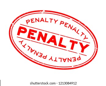 Grunge red penalty word oval rubber seal stamp on white background