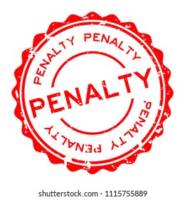 Grunge red penalty word round rubber seal stamp on white background