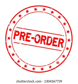 Grunge red pre order word with star icon round rubber seal stamp on white background