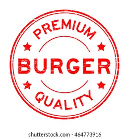 Grunge red premium quality burger rubber stamp