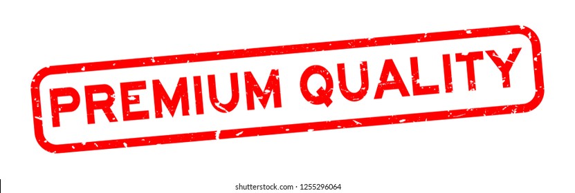 Grunge red premium quality word square rubber seal stamp on white background