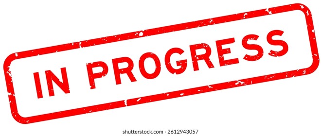 Grunge red in progress word square rubber seal stamp on white background