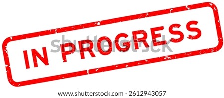 Grunge red in progress word square rubber seal stamp on white background