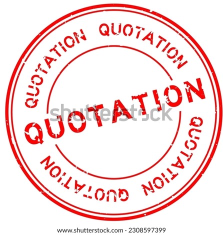 Grunge red quotation word round rubber seal stamp on white background