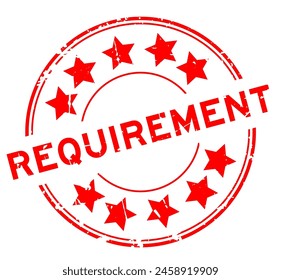 Grunge red requirement word with star icon round rubber seal stamp on white background