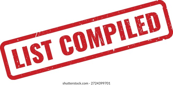 Sello de goma rojo grunge con texto "LISTA COMPILADA", perfecto para mostrar la finalización o el Estado en documentos comerciales.