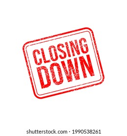 Grunge red rubber stamp with text Closing down.