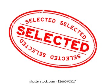 Grunge red selected word oval rubber seal stamp on white background