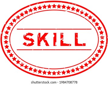Grunge red skill word oval rubber seal stamp on white background