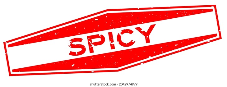 Grunge red spicy word hexagon rubber seal stamp on white background