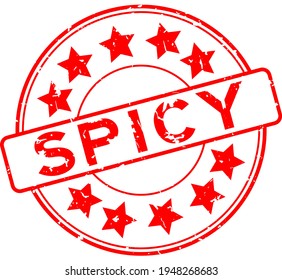 Grunge red spicy word with star icon round rubber seal stamp on white background
