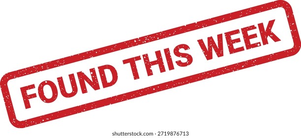 Ein farbiges rotes Stempeldesign mit "Found This Week"-Text, perfekt für Statusaktualisierungen, Inventarverfolgung oder die Verwaltung wöchentlicher Sammlungen.