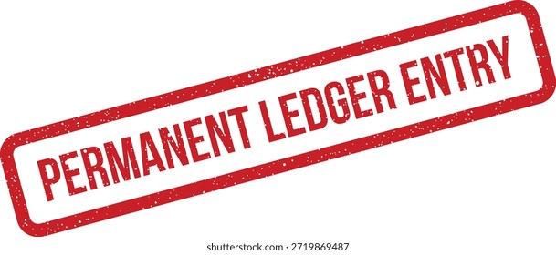 Un sello rojo grunge con el texto 'Registro permanente', adecuado para registros financieros, documentos contables y confirmaciones de transacciones oficiales.