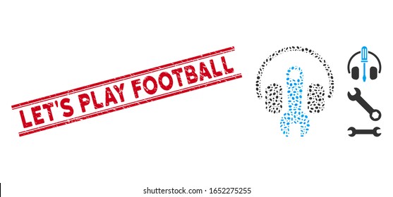 Grunge red stamp seal with Let'S Play Football phrase inside double parallel lines, and mosaic headphones tuning wrench icon.