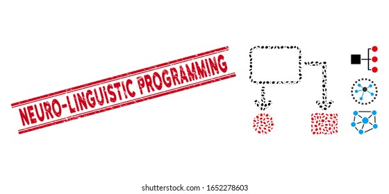 Grunge red stamp watermark with Neuro-Linguistic Programming phrase between double parallel lines, and mosaic flowchart scheme icon.