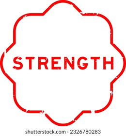 Grunge red strength word rubber seal stamp on white background