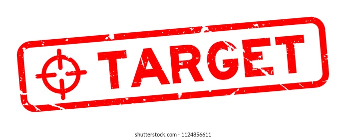 Grunge red target word with scope icon square rubber seal stamp on white background
