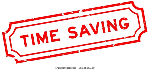 Grunge red time saving word rubber seal stamp on white background