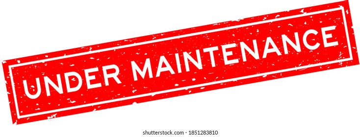 Grunge red under maintenance word square rubber seal stamp on white background