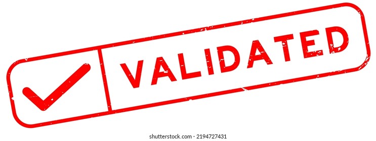 Palabra roja gruesa validada con marca de verificación derecha icono sello de sello de goma cuadrado en fondo blanco