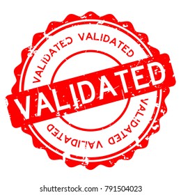 Grunge red validated wording round rubber seal stamp on white background