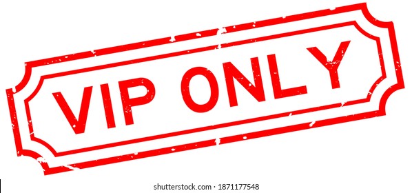 Grunge red VIP (abbreviation of very important person) only word rubber seal stamp on white background