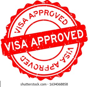 Grunge red visa approved word round rubber seal stamp on white background