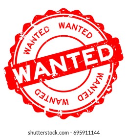 Grunge red wanted round rubber seal stamp on white background