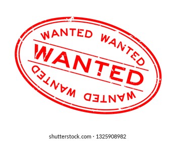 Grunge red wanted word oval rubber seal stamp on white background