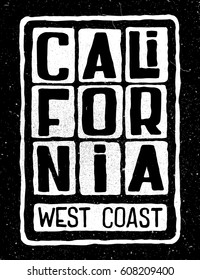 Grunge retro poster with inscription California west coast. Typography design for t-shirt,poster, flyer and other print.