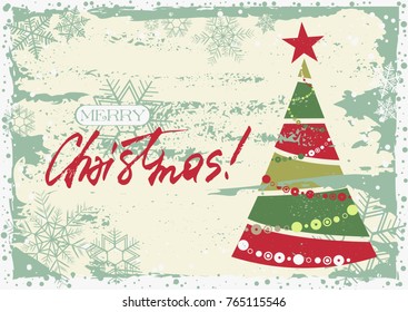 Grunge retro style greeting card for Merry Christmas and Happy New Year with stylized Christmas tree and hand written lettering in christmas colors. Vector illustration