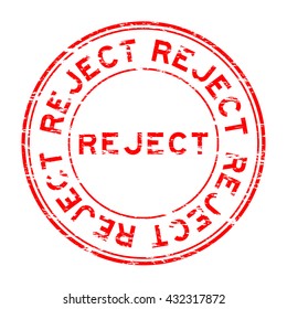 Grunge round reject stamp on white background
