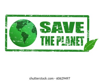 Grunge rubber stamp with earth globe and the text Save the Planet inside, vector illustration