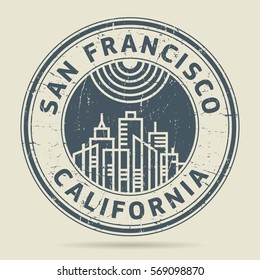 Grunge rubber stamp or label with text San Francisco, California written inside, vector illustration