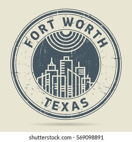 Grunge rubber stamp or label with text Forth Worth, Texas written inside, vector illustration