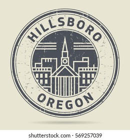 Grunge rubber stamp or label with text Hillsboro, Oregon written inside, vector illustration