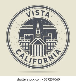 Grunge rubber stamp or label with text Vista, California written inside, vector illustration