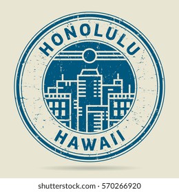 Grunge rubber stamp or label with text Honolulu, Hawaii written inside, vector illustration