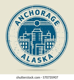 Grunge rubber stamp or label with text Anchorage, Alaska written inside, vector illustration