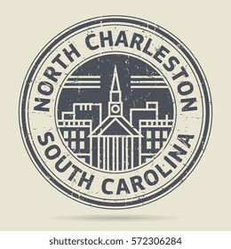 Grunge rubber stamp or label with text North Charleston, South Carolina written inside, vector illustration