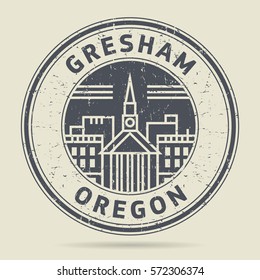 Grunge rubber stamp or label with text Gresham, Oregon written inside, vector illustration