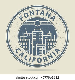 Grunge rubber stamp or label with text Fontana, California written inside, vector illustration