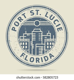 Grunge rubber stamp or label with text Port St. Lucie, Florida written inside, vector illustration