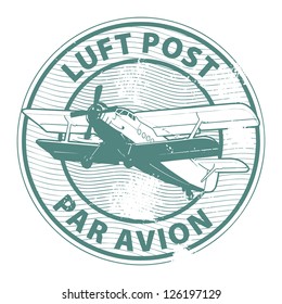 Grunge rubber stamp with plane and the text luft post, par avion written inside the stamp, vector illustration