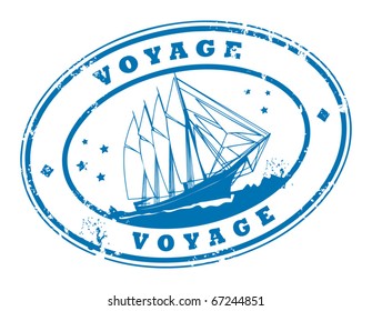 Grunge rubber stamp with sailing ship and the text Voyage written inside the stamp, vector illustration