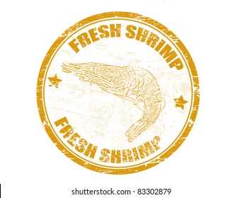 Grunge rubber stamp with shrimp shape and the text fresh shrimp written inside, vector illustration