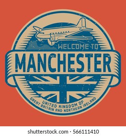 Grunge rubber stamp or tag with airplane and text Welcome to Manchester, United Kingdom, vector illustration