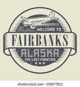 Grunge rubber stamp or tag with text Welcome to Fairbanks, Alaska, vector illustration