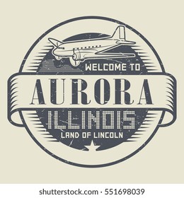 Grunge rubber stamp or tag with text Welcome to Aurora, Illinois, vector illustration