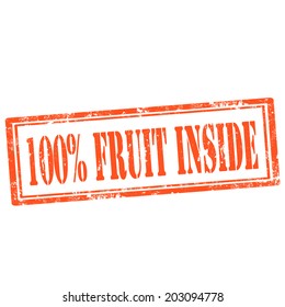 Grunge rubber stamp with text 100% Fruit Inside,vector illustration